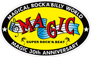 ☆MAGIC 30th anniversary DVD 『 SUPER ROCK'A BEAT 』 発売決定
