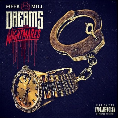 dreams and nightmares meek mill dreams and nightmares meek mill