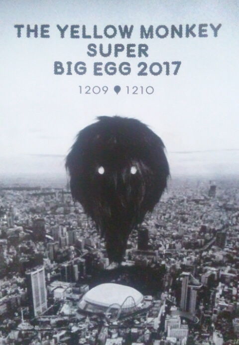 THE YELLOW MONKEY『THE YELLOW MONKEY SUPER BIG EGG 2017』東京初日