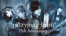 La'cryma Christi 「15th Anniversary <最終夜 The Best La'cryma Christi 「15th Anniversary <最終夜 The Best