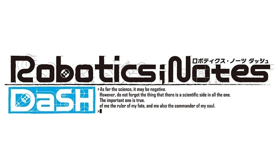 ROBOTICS;NOTES DaSH