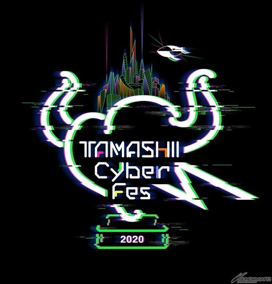 TAMASHII Cyber Fes 2020