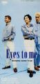 1991_05_Eyes to me_DREAMS COME TRUE