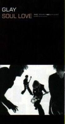 1998_05_SOUL LOVE_GLAY