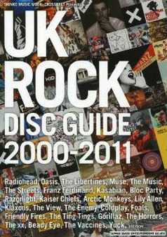 UK ROCK DISC GUIDE 2000-2011