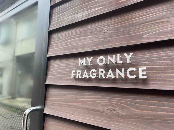 MY ONLY FRAGRANCE 金沢店