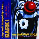 Early Works The Barking Dogs