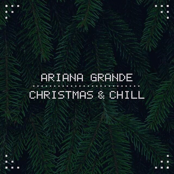 ariana-christmas-and-chill