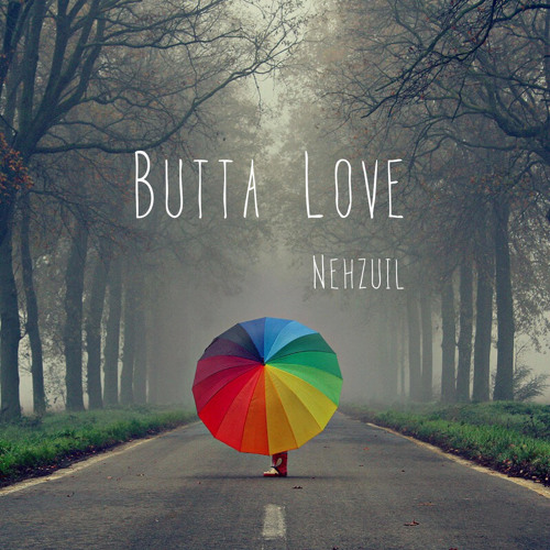 Nehzuil-Butta-Love