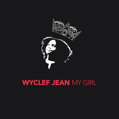 Wyclef-Jean-My-Girl-2016-mp3-download