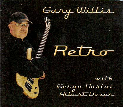 Retro/Gary Willis : ジャズCDの個人ページBlog