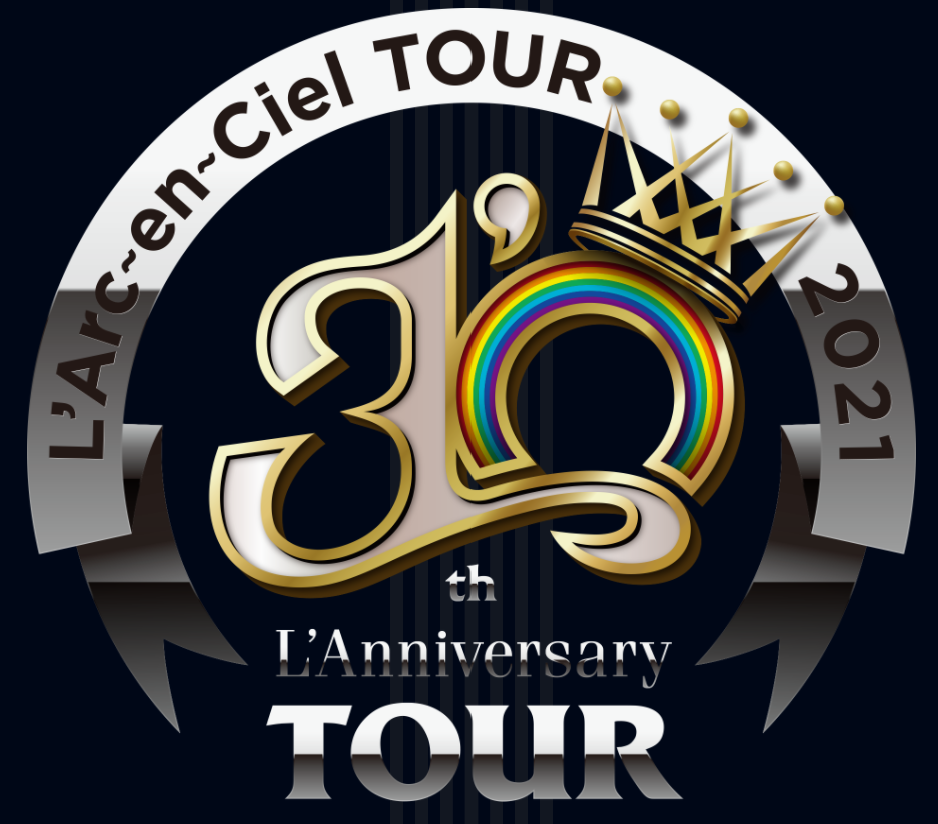 Live 30th L Anniversary Tour 開催決定 30周年をライブで彩る L Arc Maniaのblog