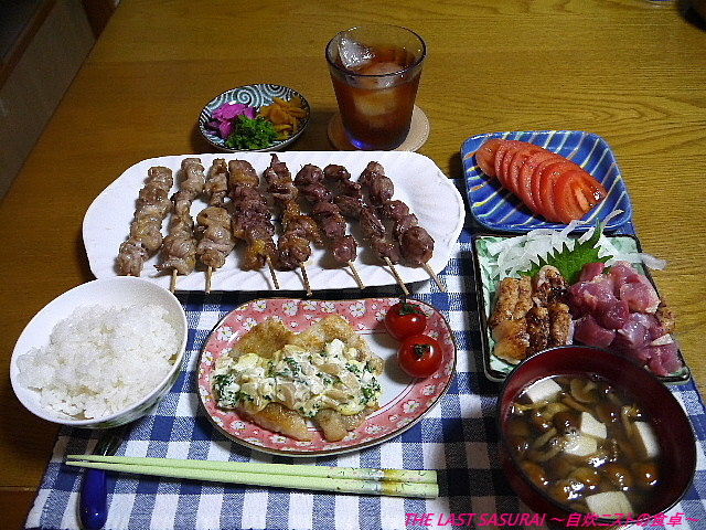 夕食 焼鳥盛り合わせ 地鶏のたたき 白身魚のソテー The Last Sasurai 自炊ニストの食卓