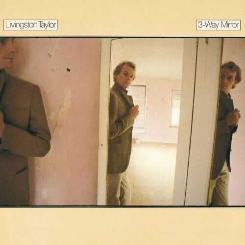 livingston taylor_3 way mirror