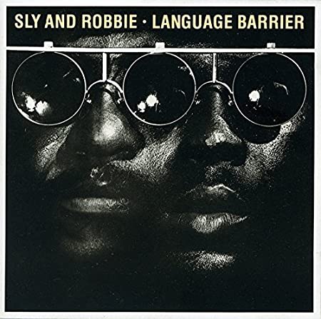 sly robbie_language barrier