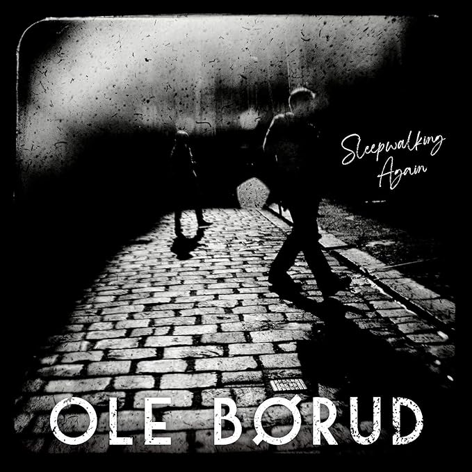 ole borud_sleepwalking again
