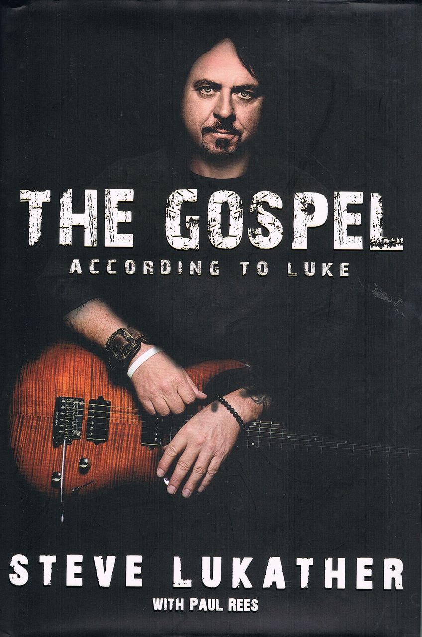 □ THE GOSPEL ~ Accoding to Luke ~ / STEVE LUKATHER 自伝 □ THE GOSPEL ~ Accoding to Luke ~ / STEVE LUKATHER 自伝