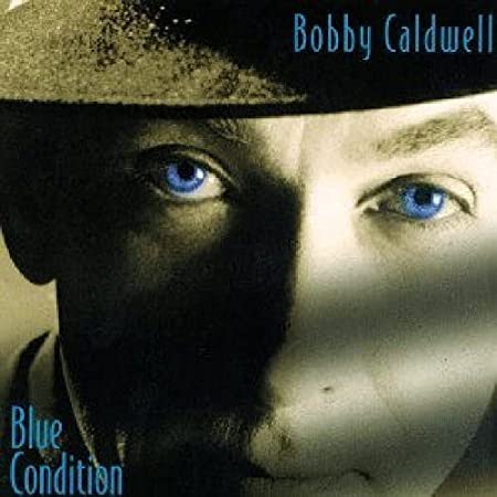 bobby caldwell_blue condition