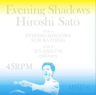 □ EVENING SHADOWS ／ 佐藤博 : Light Mellow on the web