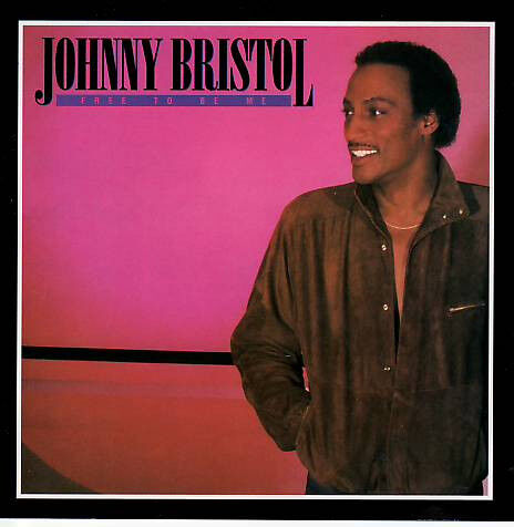 johnny bristol_free 2b me