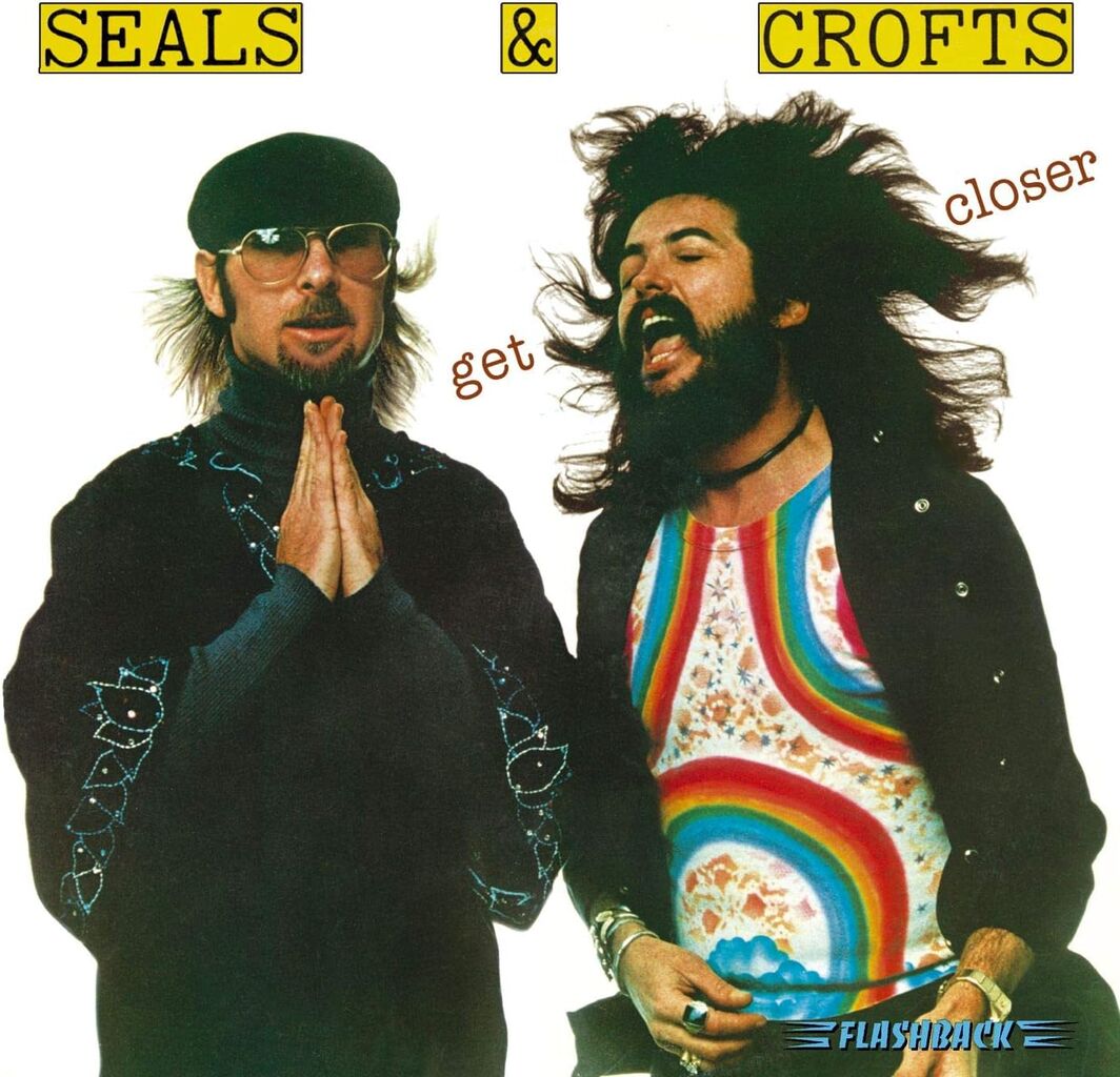 seals & Crofts_get closer