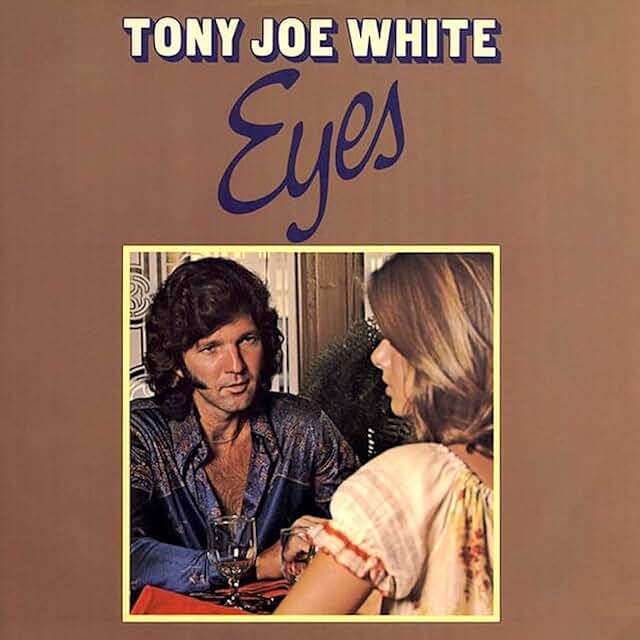 □ EYES ／ TONY JOE WHITE : Light Mellow on the web ～ turntable