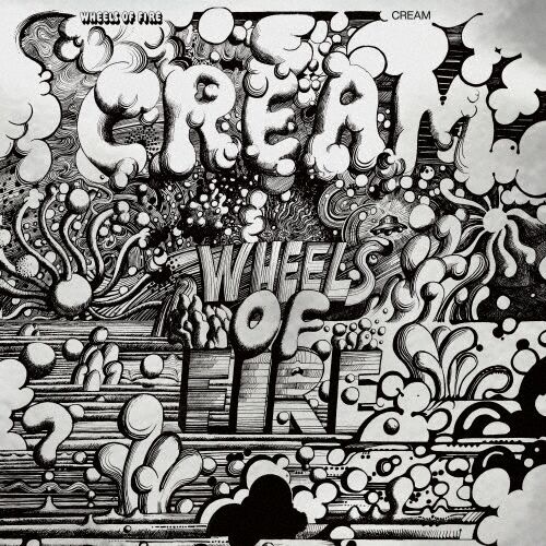 cream_wheels of fire