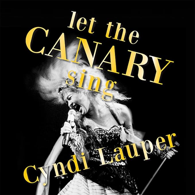 □ LET THE CANARY SING ／ CINDI LAUPER : Light Mellow on the