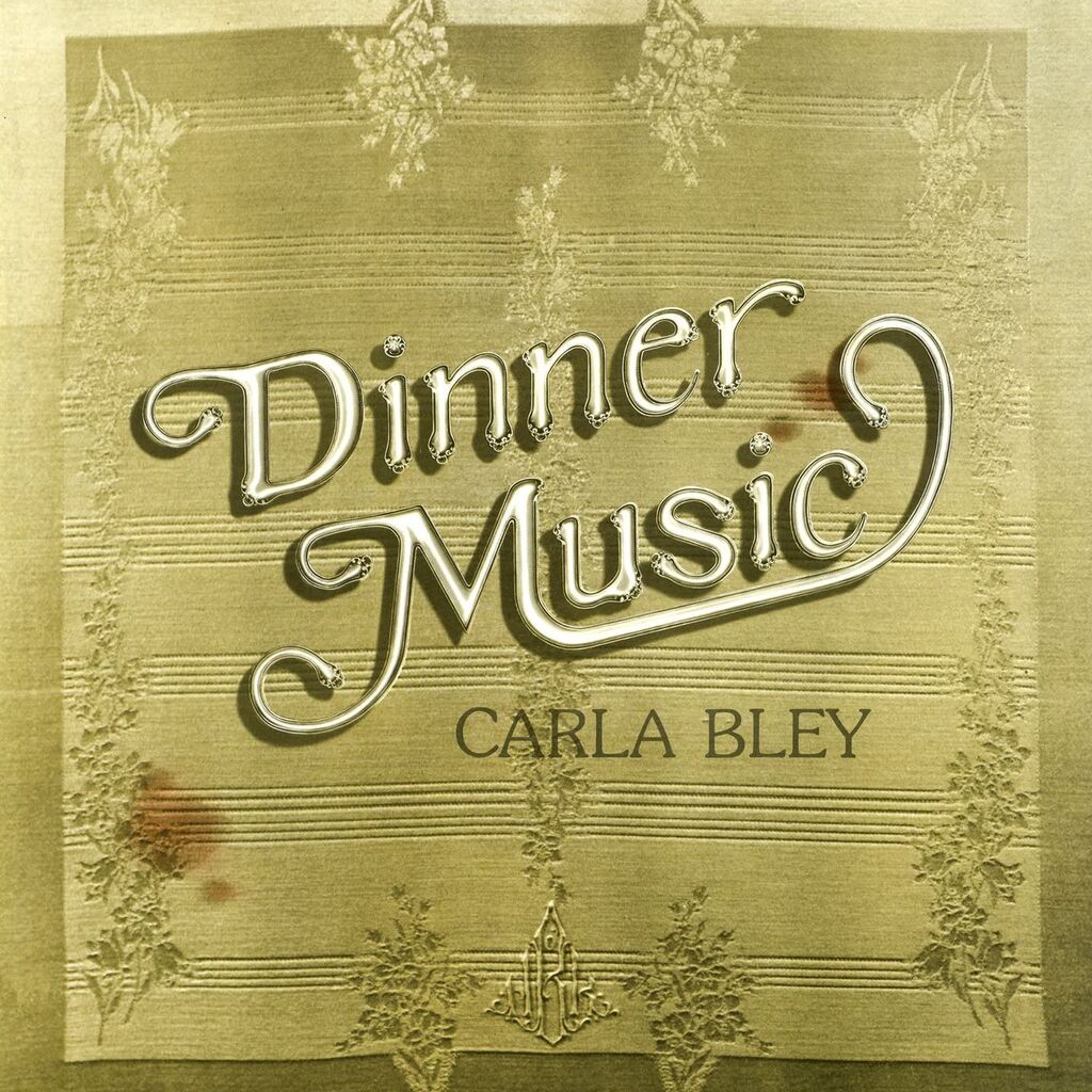 carla bley_dinner music