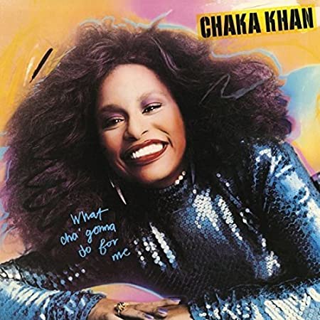 chaka_whatcha gonne