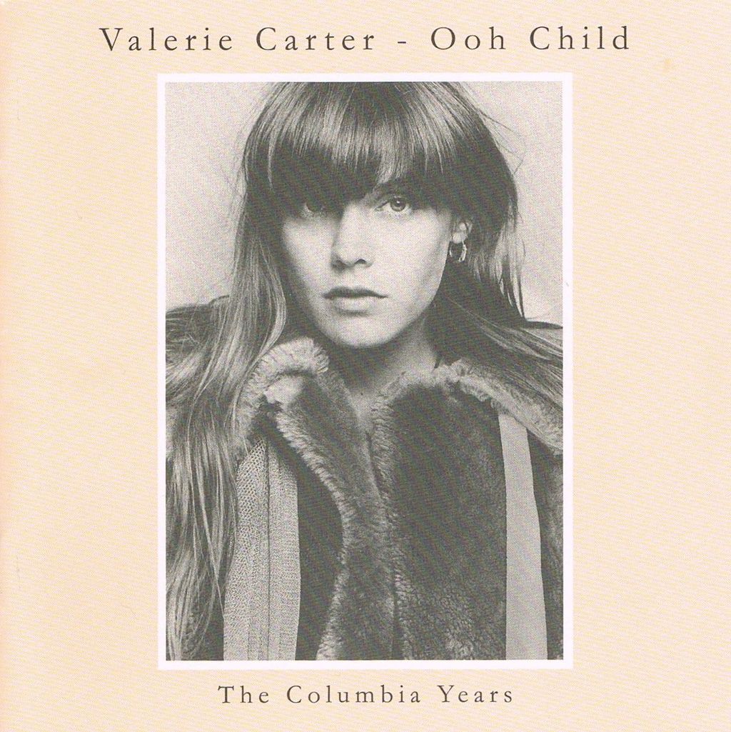 □ OOH CHILD ~ The Columbia Years / VALERIE CARTER : Light Mellow □ OOH CHILD ~ The Columbia Years / VALERIE CARTER : Light Mellow