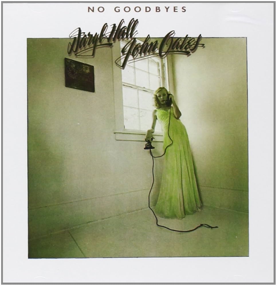hall & oates_no goodbyes