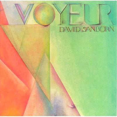 david sanborn_voyeur