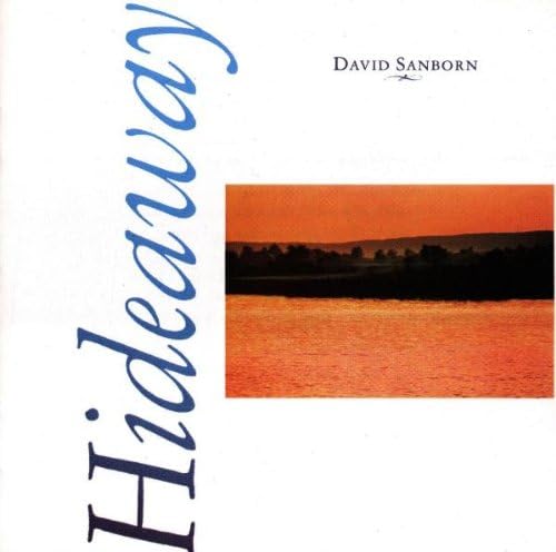 david sanborn_hideaway