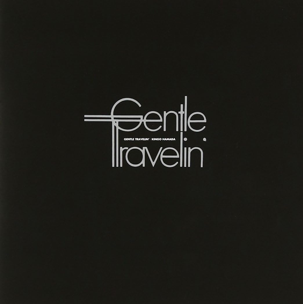 kingo hamada_gentle travelin'