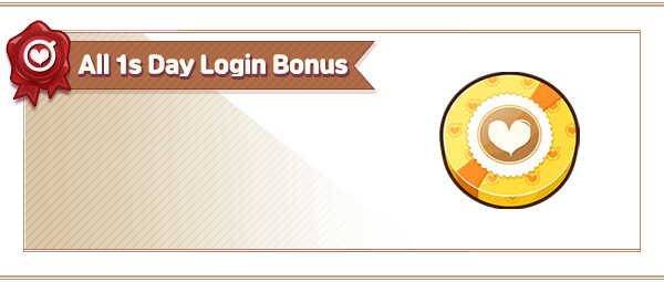 LOGIN BONUS_ALL 1S DAY
