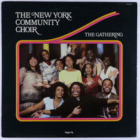 New York Community Choir The Gathering 1981 Myrrh