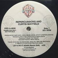 Repercussions And Curtis Mayfield Let's Do It Again 1994