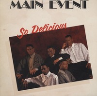 Main Event So Delicious 1990 Washington Hit Makers