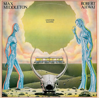 Max Middleton Robert Ahwai Another Sleeper 1979 Harvest