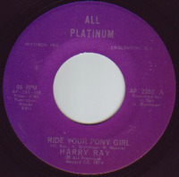 Harry Ray Ride Your Pony Girl Best Thing For Me 1974