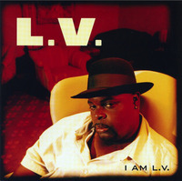 L.V. I Am L.V. 1996 Tommy Boy