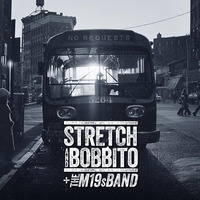 Stretch And Bobbito + The M19s Band No Requests 2020