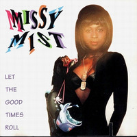 Missy Mist Let The Good Times Roll 1991 RCA