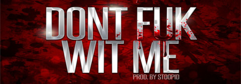 jae-millz-dont-fuk-wit-me-download
