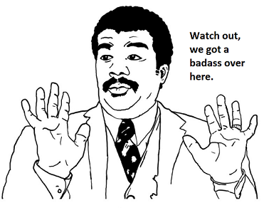 Watch-out-we-got-a-badass-over-here-meme