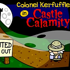 Colonel Kerfuffle in Castle Calamity