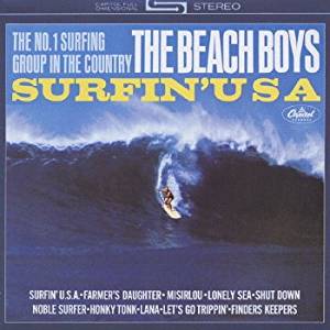 名曲：Surfin' U.S.A. - サーフィン・U・S・A