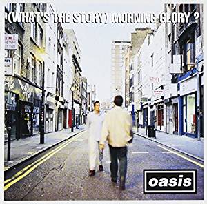 Oasis（オアシス）の名盤のMorning Glory - モーニング・グローリー