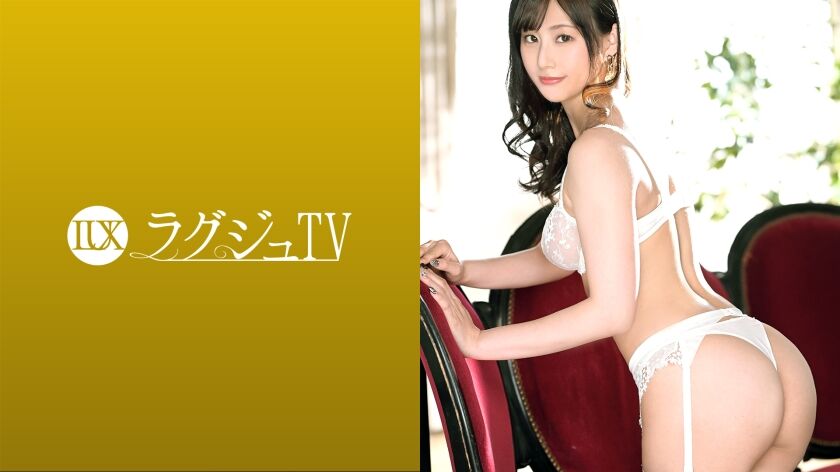 【堀内未果子】ラグジュTV 259LUXU-1527